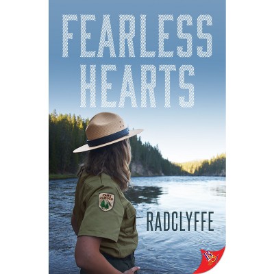 Fearless Hearts - by  Radclyffe (Paperback)