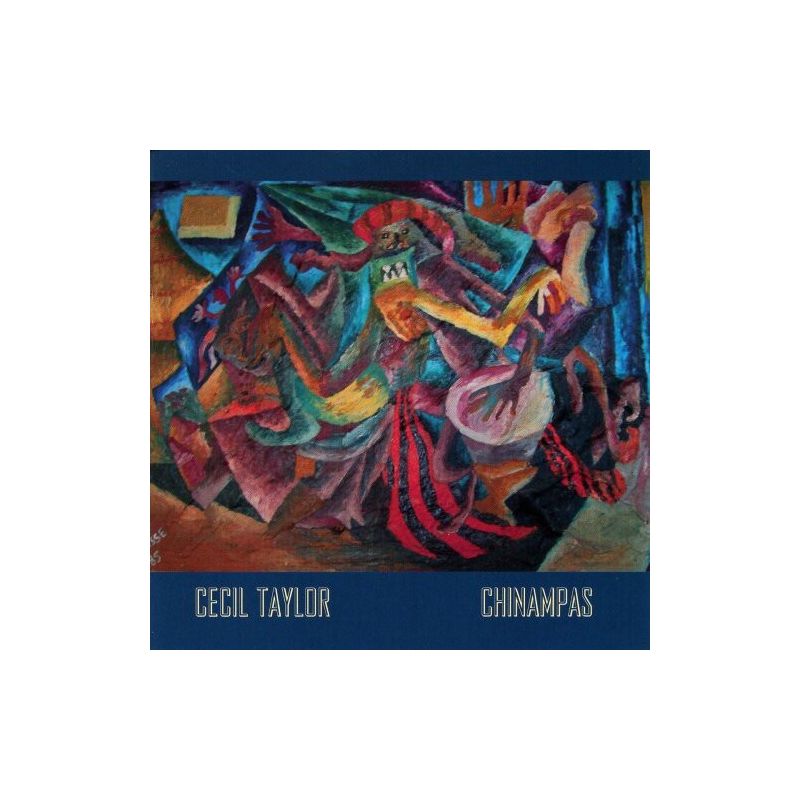 Cecil Taylor - Chinampas (CD), 1 of 2
