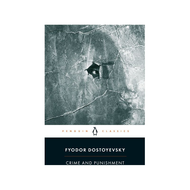 Crime and Punishment - (Penguin Classics) by  Fyodor Dostoyevsky (Paperback), 1 of 2