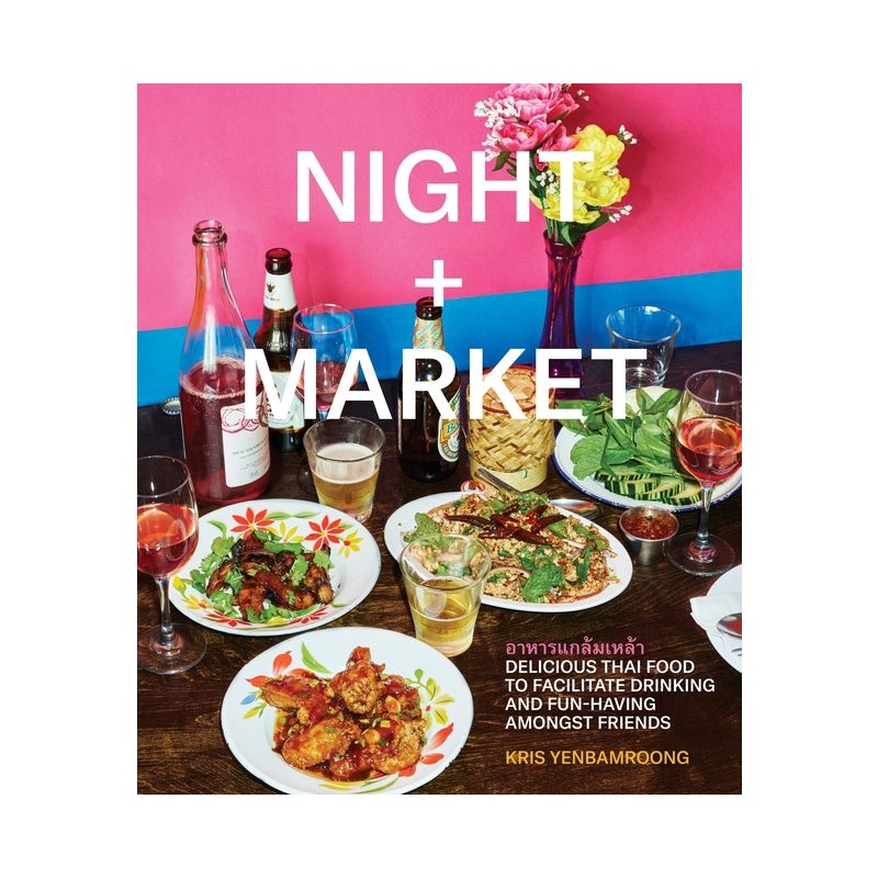 Night + Market - by  Kris Yenbamroong & Garrett Snyder (Hardcover), 1 of 2