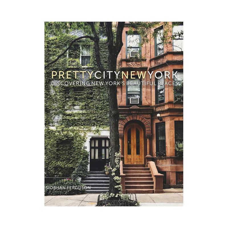 Prettycitynewyork - (The Pretty Cities) by  Siobhan Ferguson (Hardcover), 1 of 2