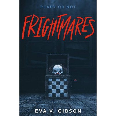 Frightmares - By Eva V Gibson (paperback) : Target