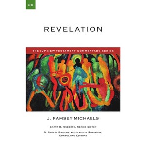 Revelation - (IVP New Testament Commentary) by  J Ramsey Michaels (Paperback) - 1 of 1