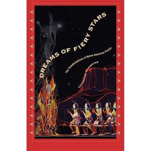 Dreams of Fiery Stars - (Penn Studies in Contemporary American Fiction) by  Catherine Rainwater (Paperback) - 1 of 1