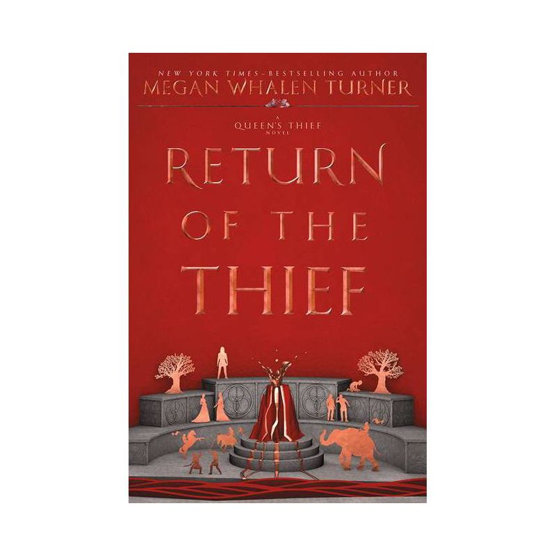 Return of the Thief - (Queen's Thief) by  Megan Whalen Turner (Paperback), 1 of 2