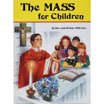 The Mass for Children - (St. Joseph Picture Books) by  Jude Winkler (Paperback)
