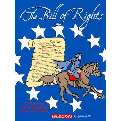 The Bill of Rights - by  Syl Sobel J D (Paperback)