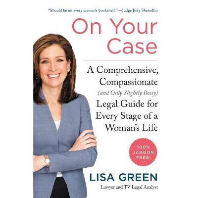 On Your Case - by  Lisa Green (Paperback)