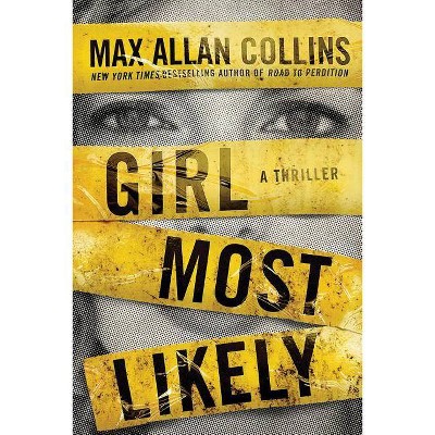 Girl Most Likely - (Krista Larson) by  Max Allan Collins (Paperback)