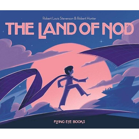 The Land Of Nod By Robert Louis Stevenson Hardcover Target