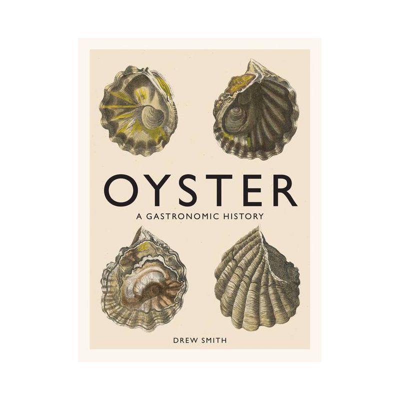 Oyster - by  Drew Smith (Hardcover), 1 of 2