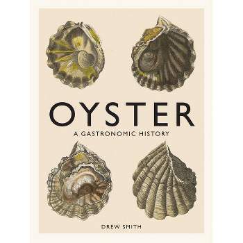 Oyster - by  Drew Smith (Hardcover)