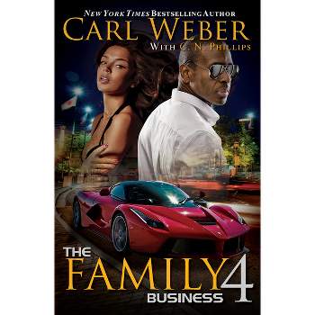The Family Business 4 - by Carl Weber & La Jill Hunt (Paperback)