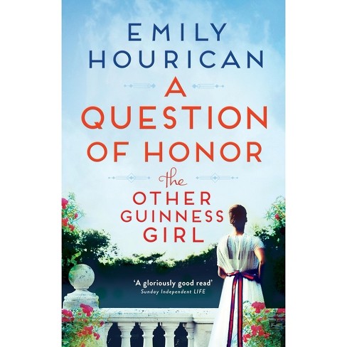 The Other Guinness Girl: A Question of Honor - by  Emily Hourican (Paperback) - image 1 of 1