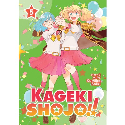 Kageki Shojo!! The Curtain Rises by Kumiko Saiki