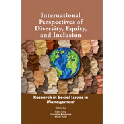 International Perspectives of Diversity, Equity, and Inclusion - (Research in Social Issues in Management)