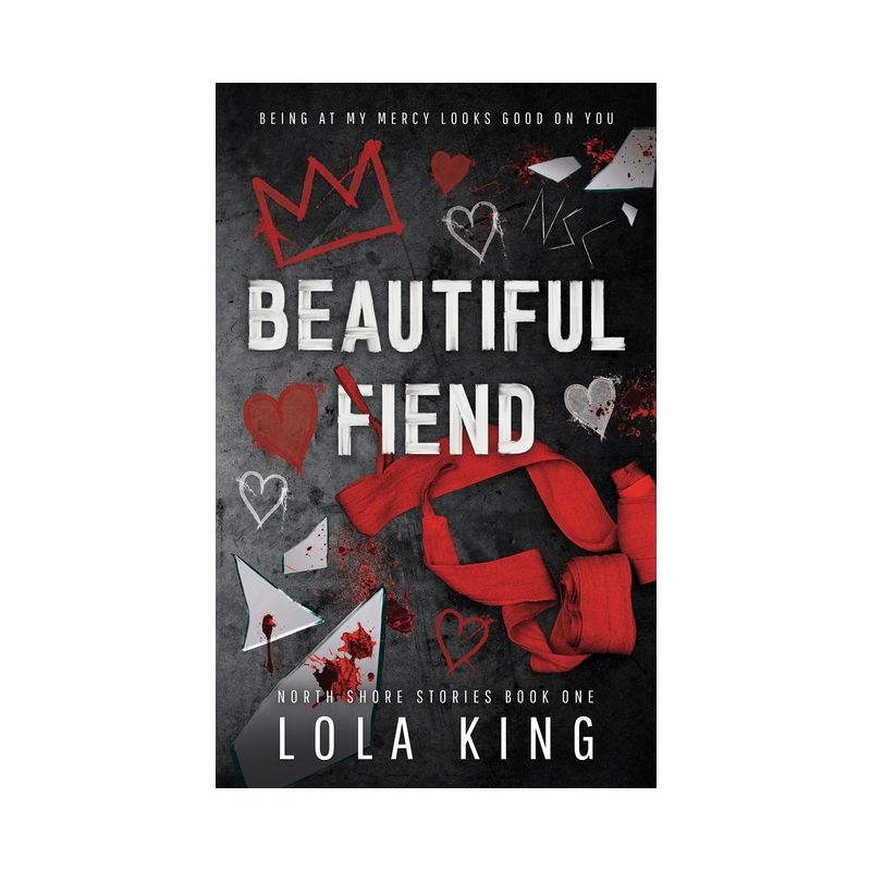 Beautiful Fiend - (North Shore Stories) by  Lola King (Paperback), 1 of 2
