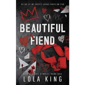 Beautiful Fiend - (North Shore Stories) by  Lola King (Paperback)