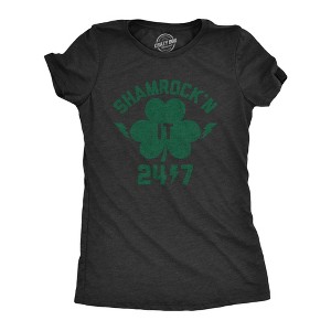 Womens Shamrock'n It 24/7 T Shirt Funny Saint Patricks Day Green Clover Lucky Tee - Crazy Dog Women's T Shirt - 1 of 4