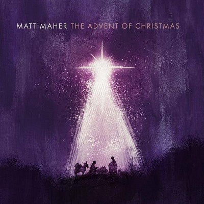 Matt Maher - Advent Of Christmas (CD)