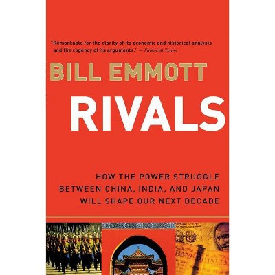 Rivals - by  Bill Emmott (Paperback)