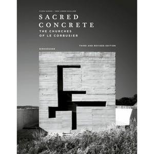 Sacred Concrete - 3rd Edition by  Flora Samuel & Inge Linder-Gaillard (Hardcover) - 1 of 1