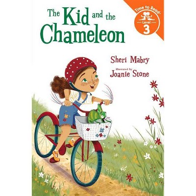 The Kid and the Chameleon (the Kid and the Chameleon: Time to Read, Level 3) - by  Sheri Mabry (Hardcover)