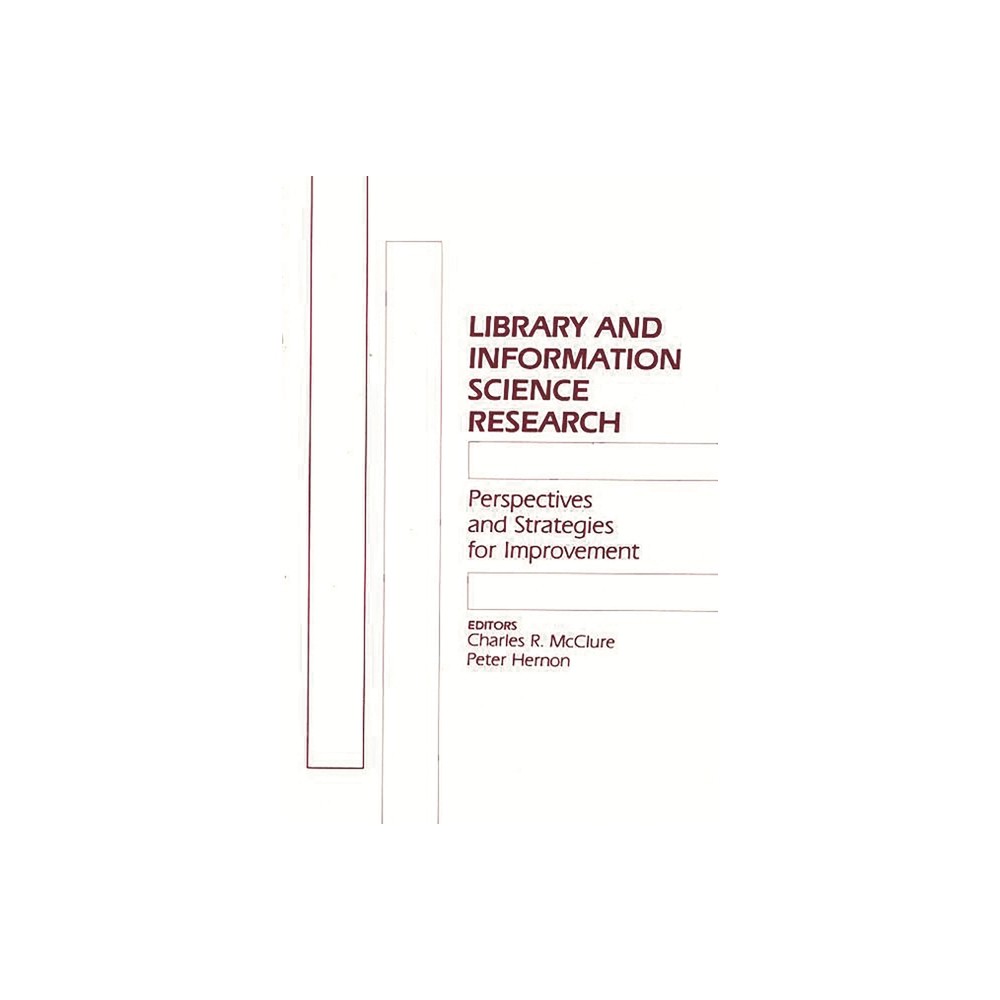 Library and Information Science Research - by Charles McClure & Peter Hernon (Paperback)