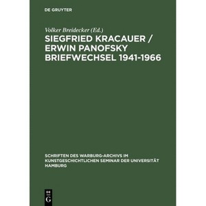 Siegfried Kracauer / Erwin Panofsky Briefwechsel 1941-1966 - by  Volker Breidecker (Hardcover) - 1 of 1