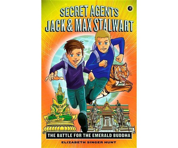 The Battle for the Emerald Buddha: Thailand - (Secret Agents Jack and Max Stalwart)(Paperback)