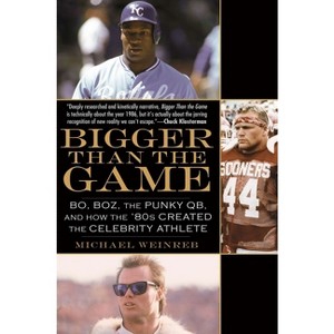 Bigger Than the Game - by  Michael Weinreb (Paperback) - 1 of 1