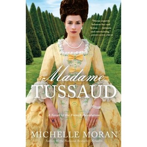 Madame Tussaud - by  Moran (Paperback) - 1 of 1