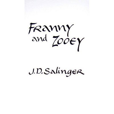 Franny and Zooey - by  J D Salinger (Paperback)