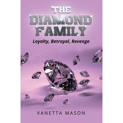 The Diamond Family - by  Vanetta Mason (Paperback)