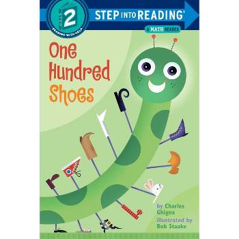 One Hundred Shoes - (Step Into Reading) by  Charles Ghigna (Paperback)
