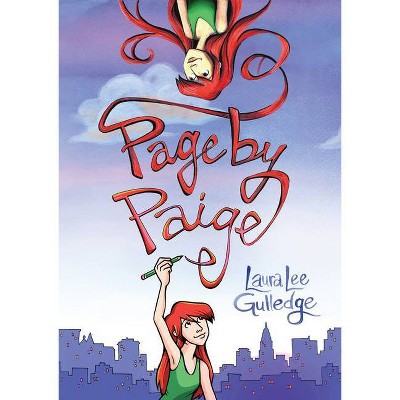 Page by Paige - by  Laura Lee Gulledge (Paperback)