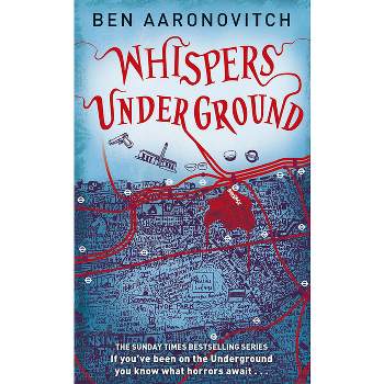 Whispers Underground - (Rivers of London) by  Ben Aaronovitch (Paperback)