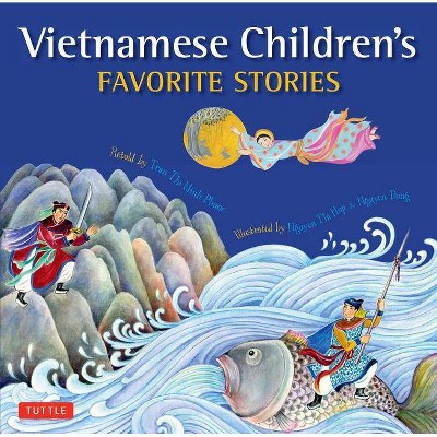 Vietnamese Children's Favorite Stories - by  Phuoc Thi Minh Tran (Hardcover)