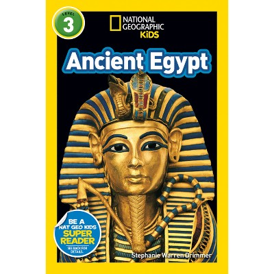 Ancient Egypt (national Geographic Kids Readers, Level 3) - By ...