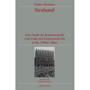 Stralsund - (Quellen Und Darstellungen Zur Zeitgeschichte) by  Detlev Brunner (Hardcover) - 1 of 1