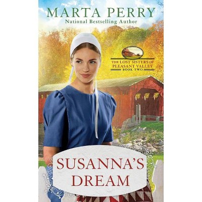 Susanna's Dream - (Lost Sisters) by  Marta Perry (Paperback)