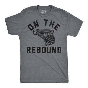 Mens Funny T Shirts On The Rebound Sarcastic Basketball Graphic Novelty Tee For Men - Crazy Dog Men's T Shirt Dark Grey M - 1 of 4