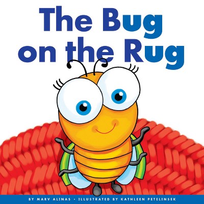 Bug on the Rug - by  Marv Alinas (Paperback)