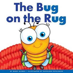 Bug on the Rug - by  Marv Alinas (Paperback) - 1 of 1