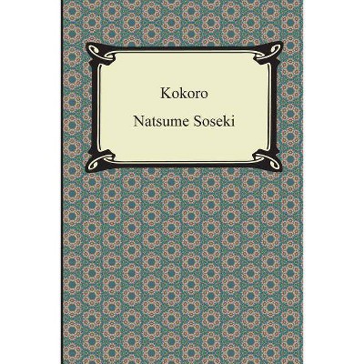 Kokoro - by  Natsume Soseki (Paperback)