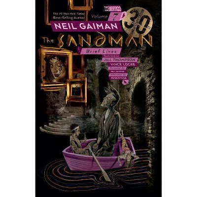 The Sandman Vol. 7: Brief Lives 30th Anniversary Edition - by  Neil Gaiman (Paperback)