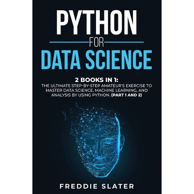 Python for Data Science - by  Freddie Slater (Paperback)