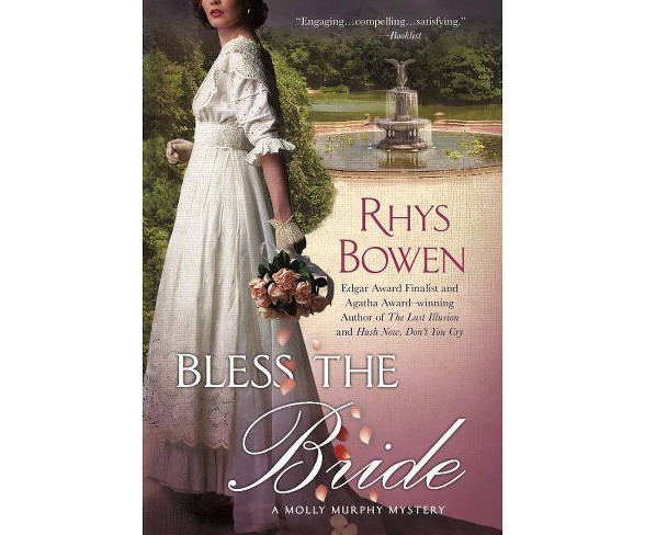 Bless the Bride - (Molly Murphy Mysteries)by  Rhys Bowen (Paperback)
