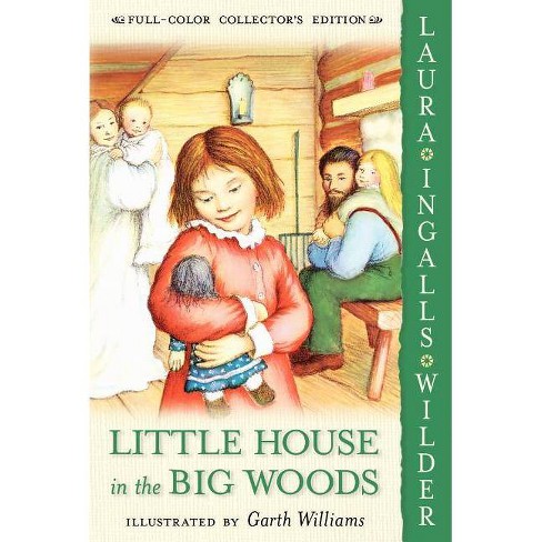 Little House in the Big Woods - by  Laura Ingalls Wilder (Paperback) - image 1 of 1