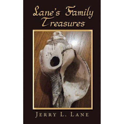 Lane's Family Treasures - by  Jerry Lane (Paperback)